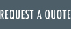 Request a Quote